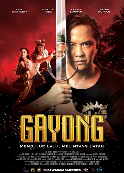 GAYONG: Legasi Pendekar Agung Menjelma di Pawagam 8 Mei Ini